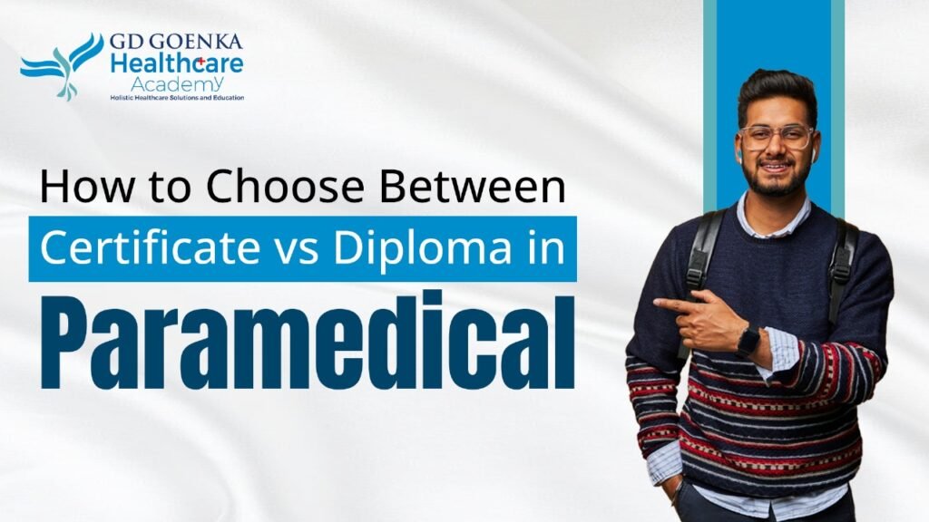 certificate vs diploma paramedical, paramedical certificate vs diploma, certificate diploma degree paramedical difference, short term paramedical courses India